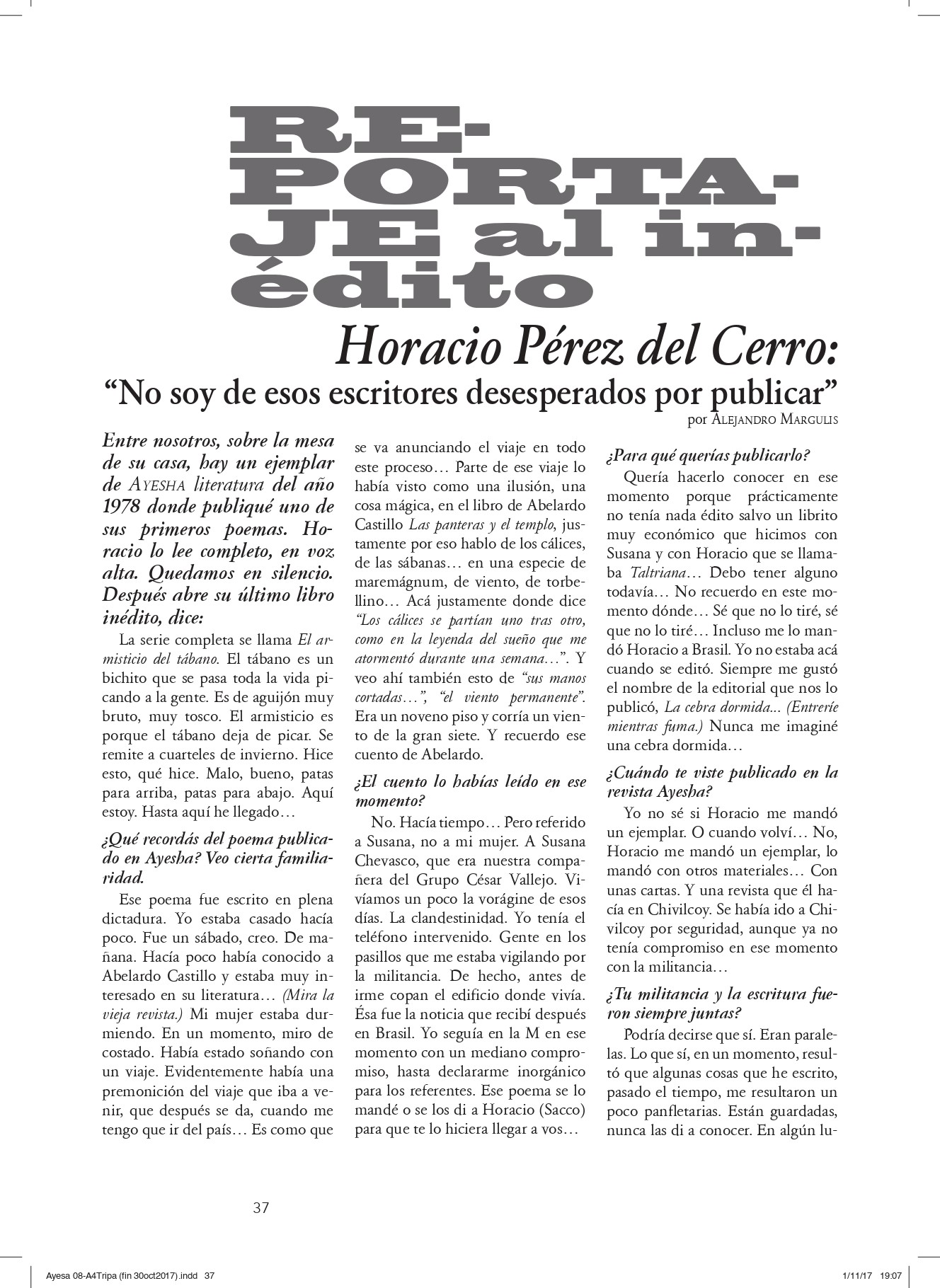 Horacio Pérez del Cerro en Ayesha 8. Reportaje de A. Margulis