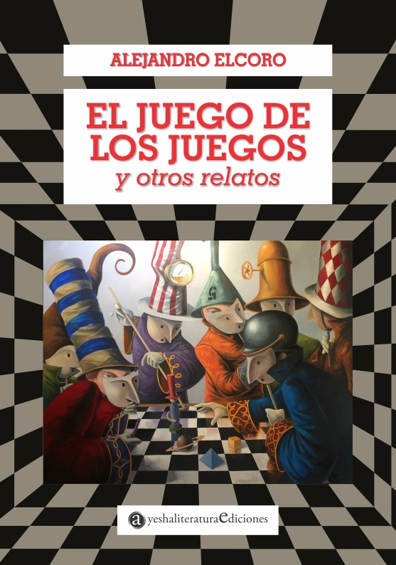 El juego de los juegos y otros relatos (2023)