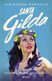 Santa Gilda. Su vida, su muerte, sus milagros. 2016